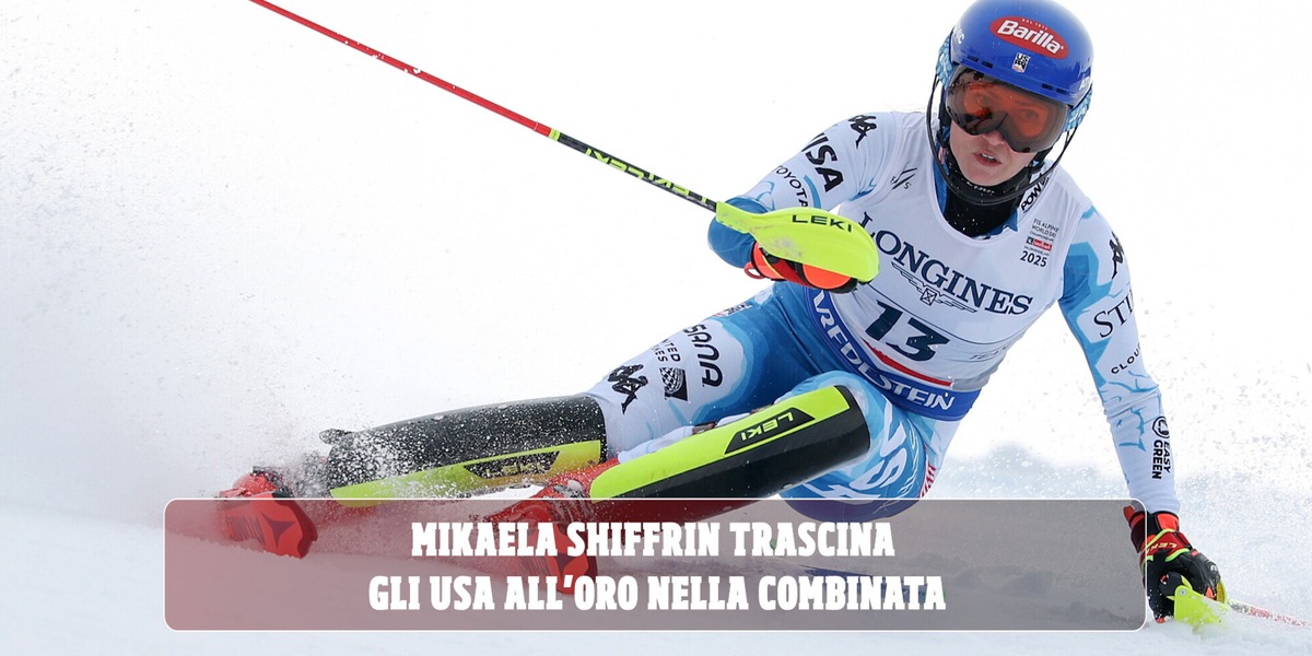 Sci, oro per Mikaela Shiffrin e Breezy Johnson nella combinata