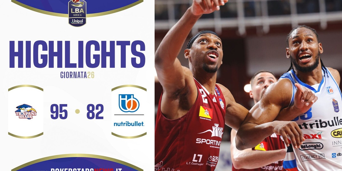 Trapani Shark - NutriBullet Treviso Basket | Serie A Unipol 2024/25