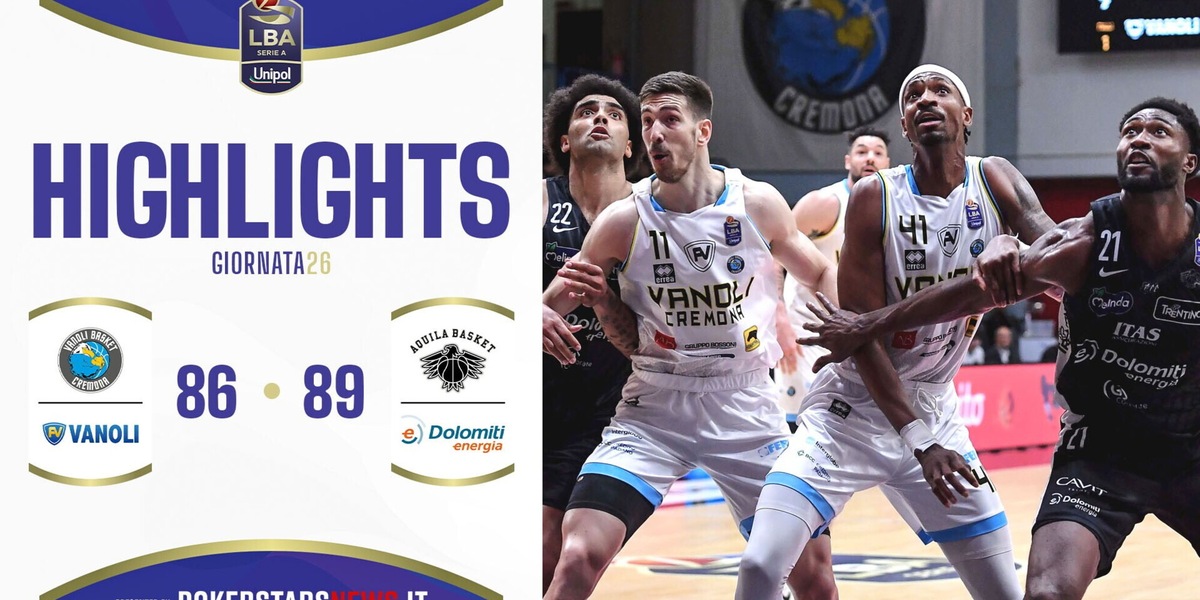 Vanoli Basket Cremona - Dolomiti Energia Trentino | Serie A Unipol 2024/25