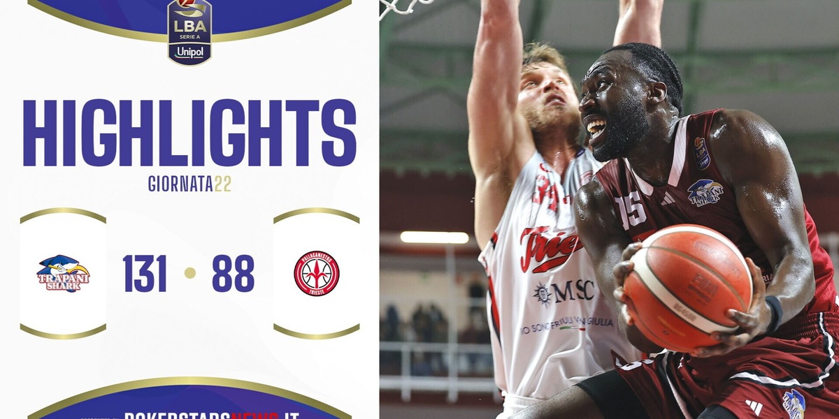 Trapani Shark - Pallacanestro Trieste | Serie A Unipol 2024/25