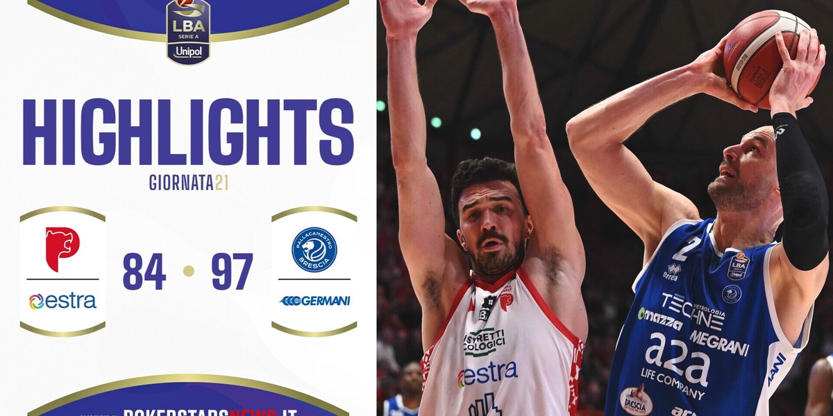 Estra Pistoia - Germani Brescia | Serie A Unipol 2024/25