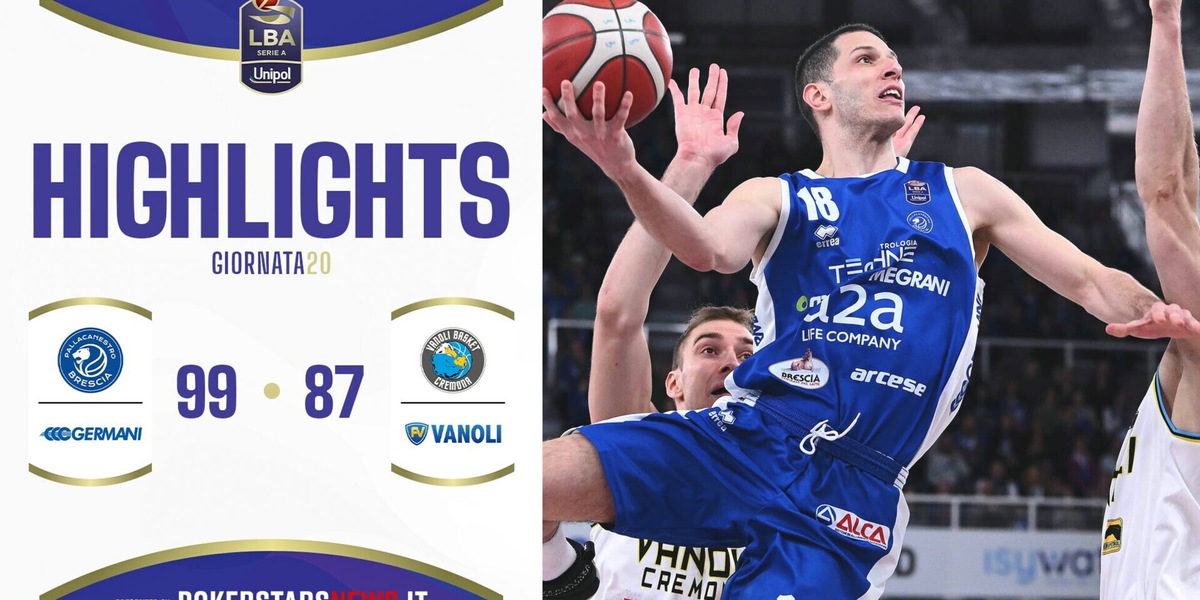 Germani Brescia – Vanoli Basket Cremona | Serie A Unipol 2024/25