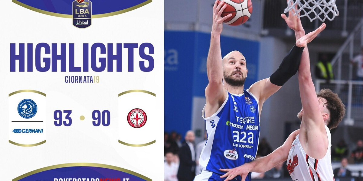 Germani Brescia - Pallacanestro Trieste | Serie A Unipol 2024/25