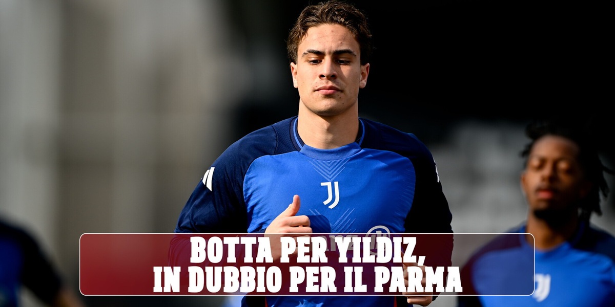 Botta per Yildiz, in dubbio per Parma
