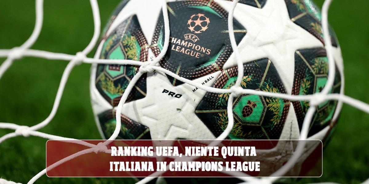 Ranking Uefa, niente quinta italiana in Champions League