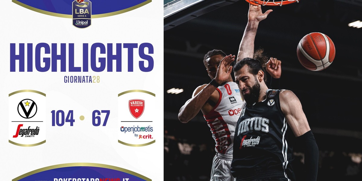 Virtus Segafredo Bologna - Openjobmetis Varese | Serie A Unipol 2024/25