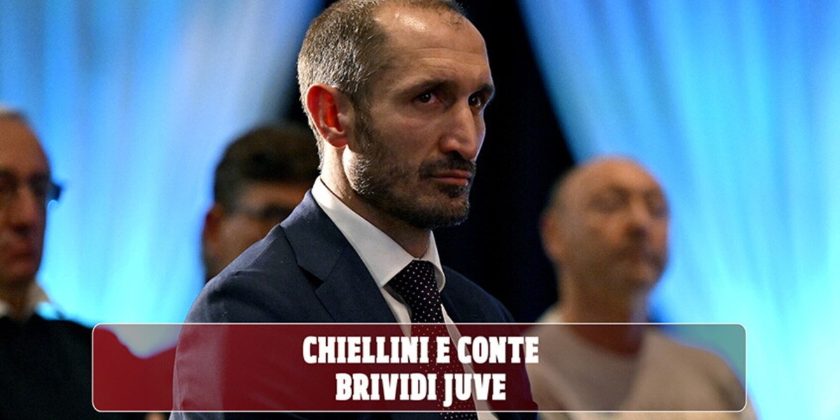 Chiellini e Conte, brividi Juve