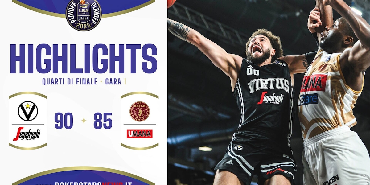 Virtus Segafredo Bologna – Umana Reyer Venezia | Quarti di Finale | Gara-1