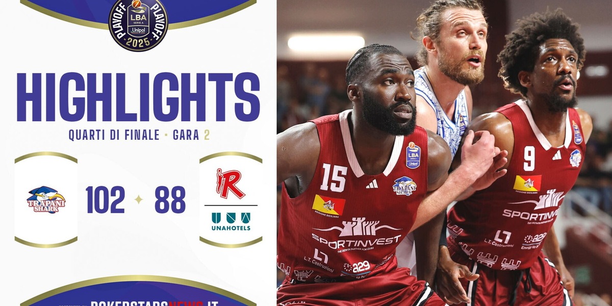 Trapani Shark – UNAHOTELS Reggio Emilia | Quarti di Finale | Gara-2