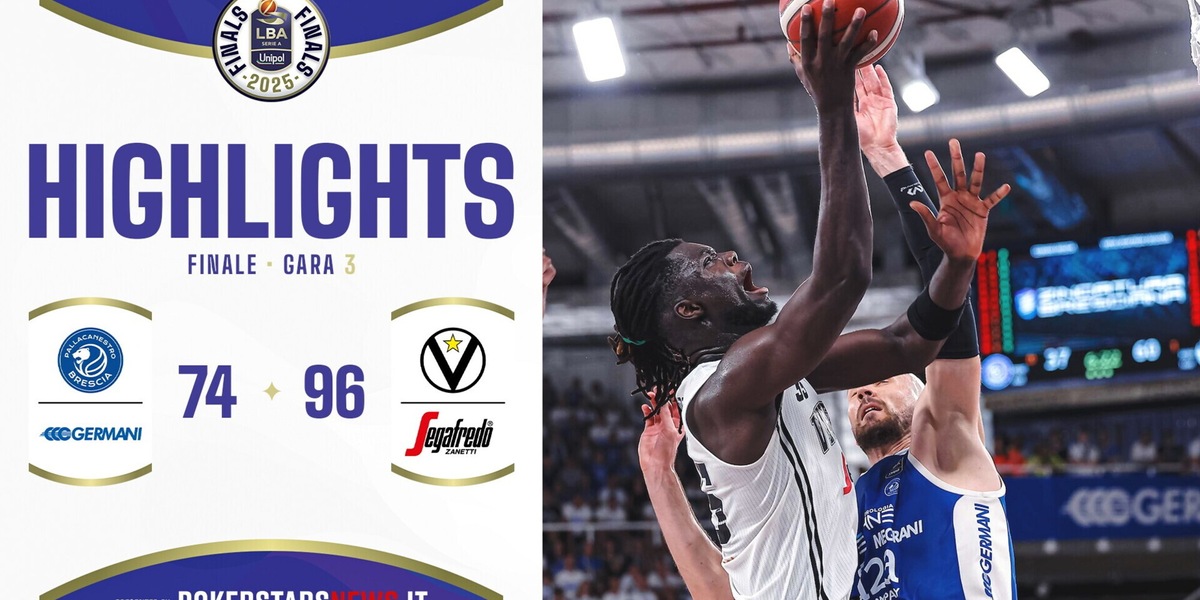 Germani Brescia - Virtus Segafredo Bologna | Finale | Gara-3