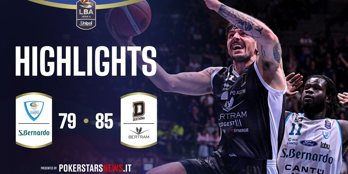 Acqua S.Bernardo Cantù - Bertram Derthona Tortona | PokerstarsNews Highlights Serie A Unipol 2025/2026