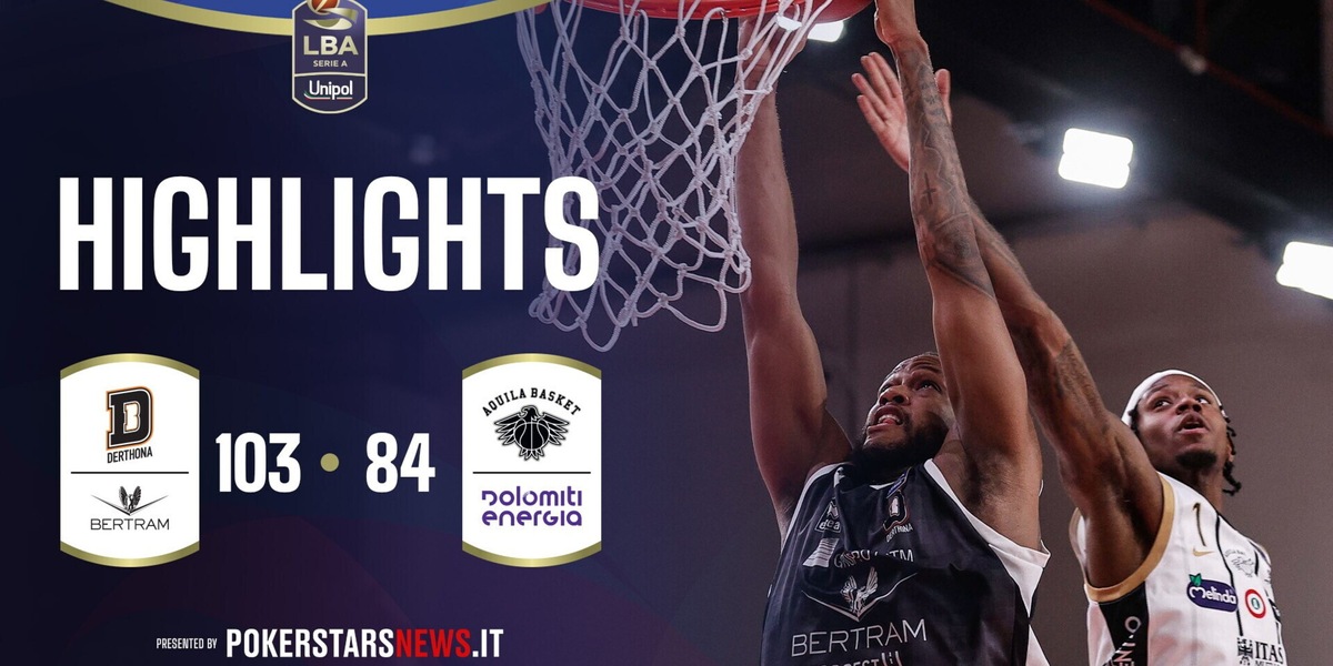 Bertram Derthona Tortona - Dolomiti Energia Trentino | PokerstarsNews Highlights Serie A Unipol 2025/2026