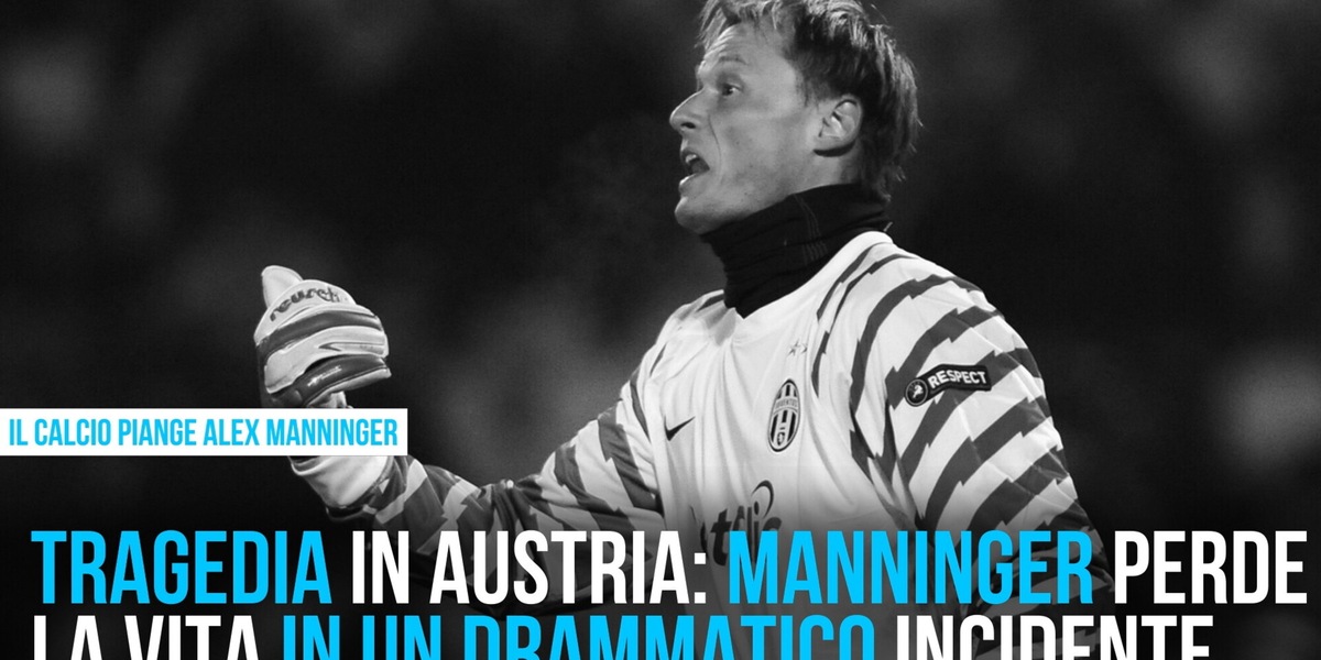 Manninger, tragedia in Austria: morto a 48 anni l’ex portiere della Juventus