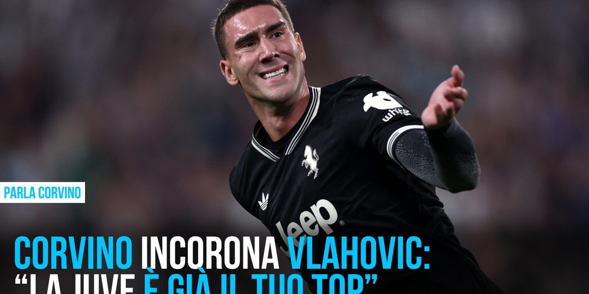“Dusan, la Juve è già il tuo top”