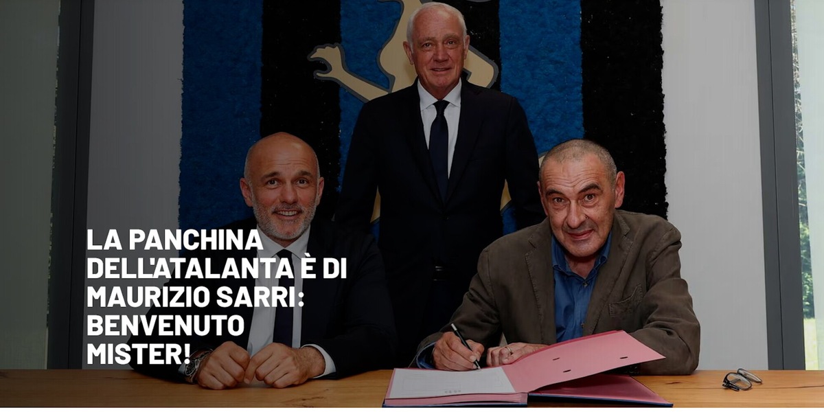 Atalanta, ufficiale: Sarri è il nuovo allenatore