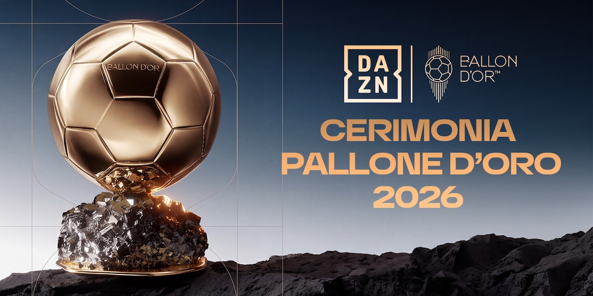 Dazn: lunedì 26 ottobre la cerimonia del Pallone d'Oro 2026 in diretta gratuita