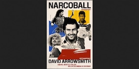 Narcoball: ascesa e crollo di un impero