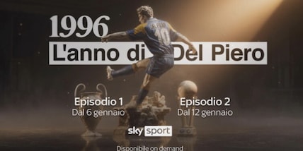 Sky Sport abbraccia la storia: ecco “1996, l'anno di Del Piero"