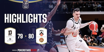 Bertram Derthona Tortona - Apu Old Wild West Udine | PokerstarsNews Highlights Serie A Unipol 2025/2026