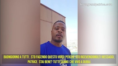 Evra, messaggio da Dubai: "Sto benissimo, non è come..."