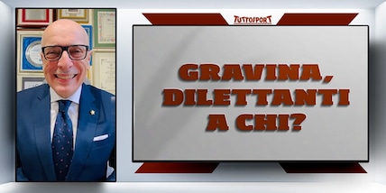 Dilettanti a chi? L’ultimo autogol di Gravina