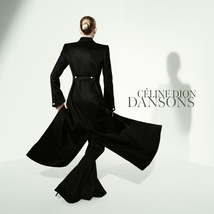 Esce Dansons di Celine Dion, il singolo segna il ritorno sulle scene musicali