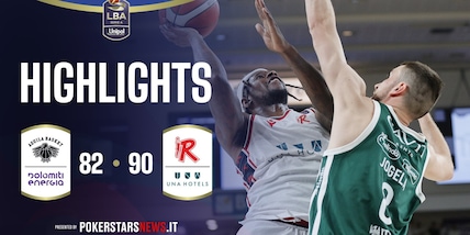 Dolomiti Energia Trentino - UNA Hotels Reggio Emilia | PokerstarsNews Highlights Serie A Unipol 2025/2026