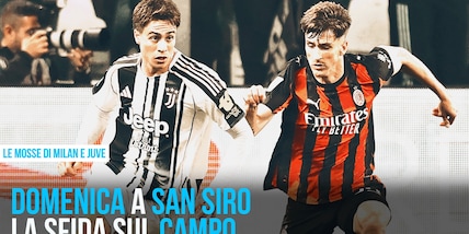Milan-Juve: mosse Scudetto