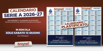 Il calendario plastificato della Serie A 2026-27 sabato in edicola con Tuttosport