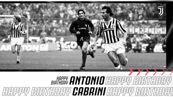 Antonio Cabrini, gli auguri della Juve: "Quanti trofei vinti, una leggenda"