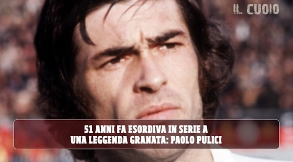 Paolo Pulici, 23 marzo 1969: 51 anni fa l'esordio col Torino