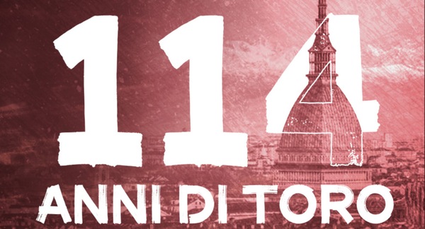 Buon compleanno Torino: 114 anni di storia e passione
