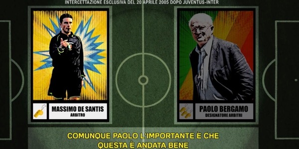 Calciopoli, Juve-Inter 0-1 e Bergamo-De Santis: "Così tutto bene"