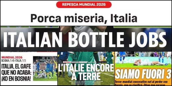 "Porca miseria, Italia", Terzo fallimento Mondiale": la figuraccia vista dall'estero