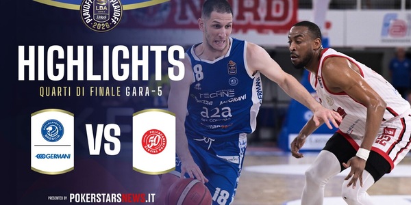 Germani Brescia - Pallacanestro Trieste | PokerstarsNews Highlights Serie A Unipol 2025/2026