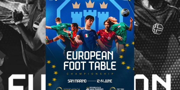 A San Marino nasce l’Europa del Foot Table: spettacolo da non perdere dal 12 al 14 giugno