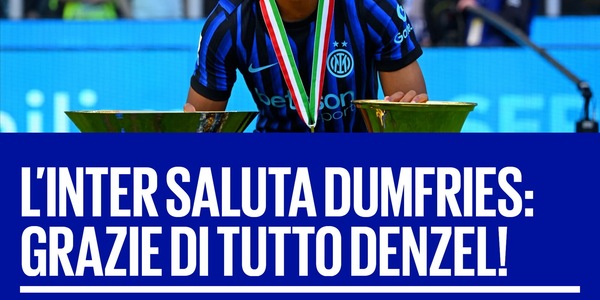 Ufficiale, l'Inter saluta Dumfries: è un nuovo calciatore del Real Madrid