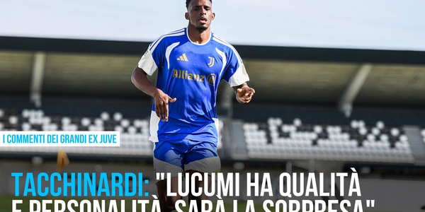I grandi ex commentano la nuova Juve