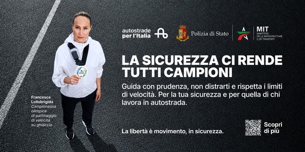 Autostrade per l’Italia: la nuova campagna per la sicurezza stradale e i suoi protagonisti