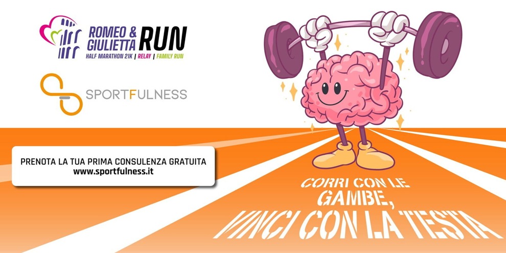 Romeo&Giulietta Run Half Marathon, con il mental health partner Sportfulness