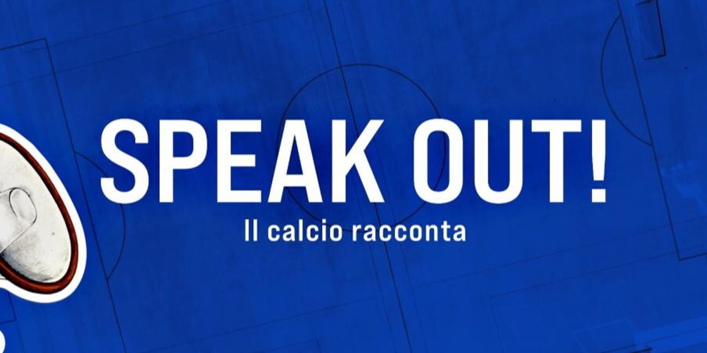 La FIGC lancia ‘Speak Out!’, la webserie sul valore sociale del calcio
