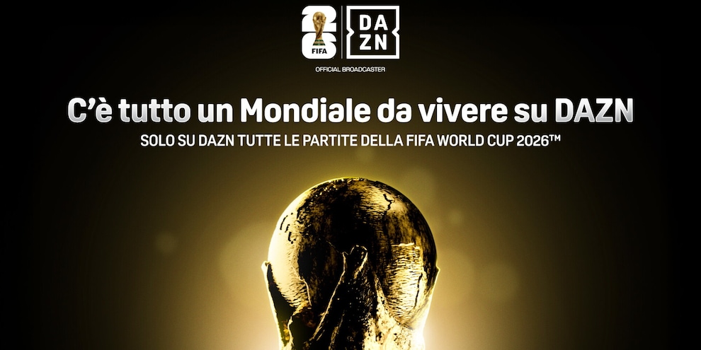 Dazn si prende tutto il Mondiale 2026: 104 partite in diretta! Dazn si prende tutto il Mondiale 2026: 104 partite in diretta!
